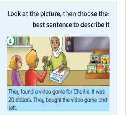 جواب سؤال Look at the picture, then choose the: best sentence to describe it
